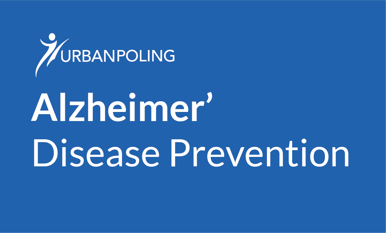 Alzheimer’ Disease Prevention